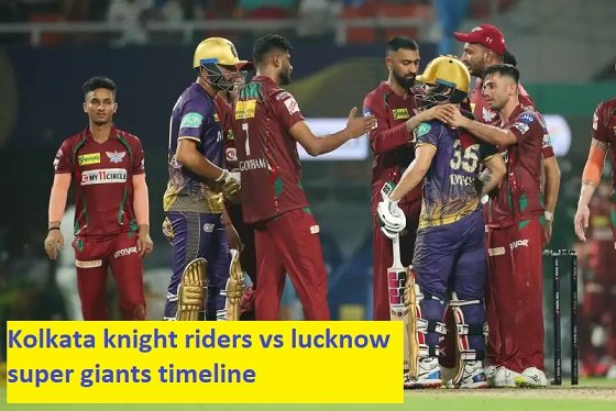 kolkata knight riders vs lucknow super giants timeline