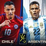 Argentina National Football Team vs Chile National Football Team