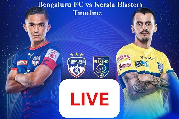 Bengaluru FC vs Kerala Blasters Timeline