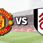 Fulham F.C. vs Manchester United