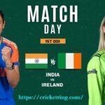 India Women vs Ireland Women’s National Cricket Team